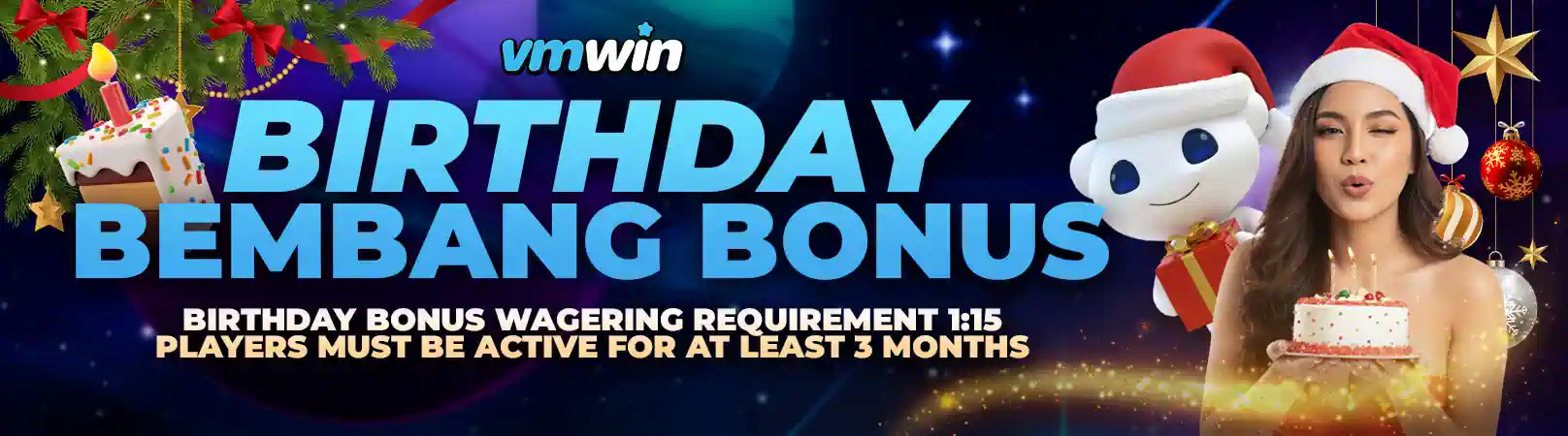 birthday bembang bonus vmwin